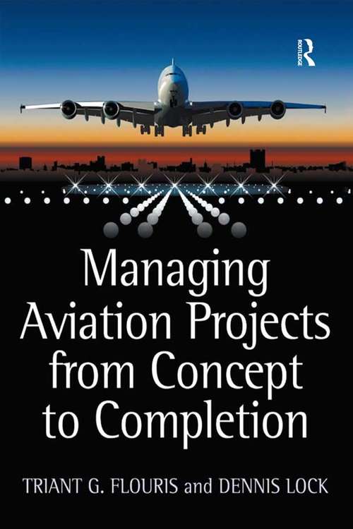 Book cover of Managing Aviation Projects from Concept to Completion