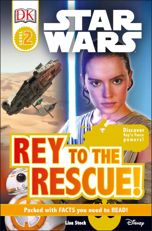 Book cover of DK Readers L2: Discover Rey’s Force Powers! (DK Readers Level 2)