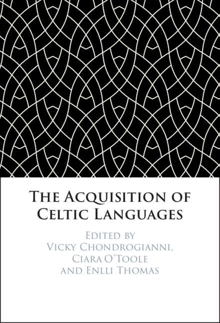 Book cover of The Acquisition of Celtic Languages