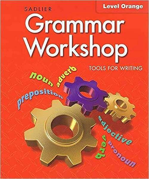 Book cover of Grammar Workshop: Tools for Writing (Student Edition)