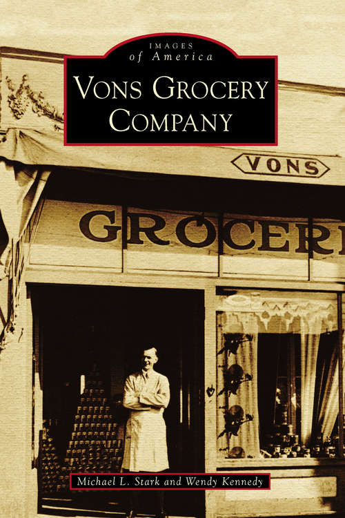 Vons Grocery Company (Images of America)