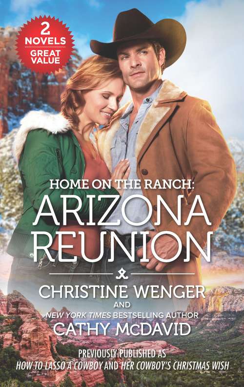 Home on the Ranch: How To Lasso A Cowboy Her Cowboy's Christmas Wish