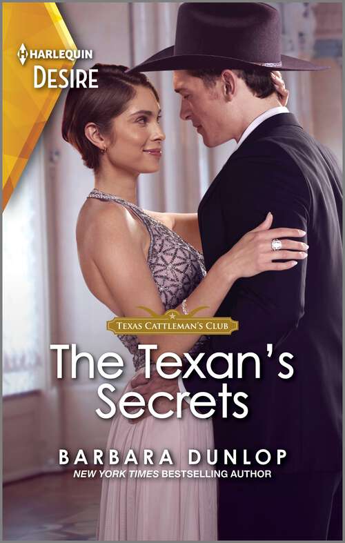 Book cover of The Texan's Secrets: A Sexy Small Town Matchmaking Romance (Original) (Texas Cattleman's Club: Diamonds & Dating Apps #8)