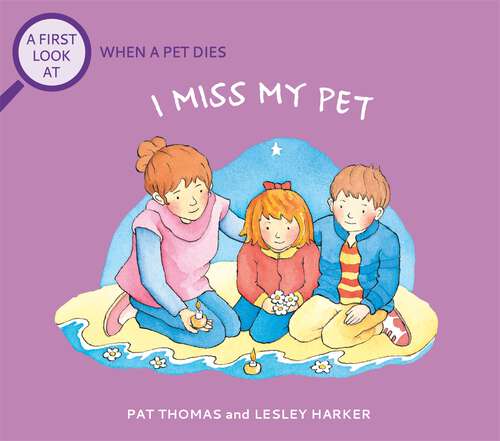 The Death of a Pet: I Miss My Pet (A First Look At #24)