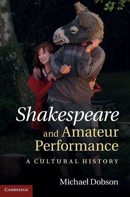 Book cover of Shakespeare and Amateur Performance