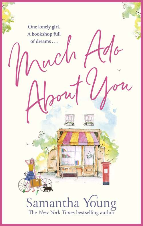 Book cover of Much Ado About You: the perfect cosy getaway romance read for 2021