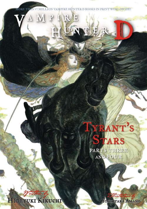 Book cover of Vampire Hunter D Volume 17: Tyrant's Stars Parts 3 & 4