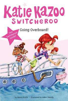 Book cover of Katie Kazoo, Switcheroo: Going Overboard!