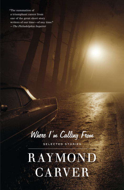 Book cover of Where I'm Calling From: Selected Stories