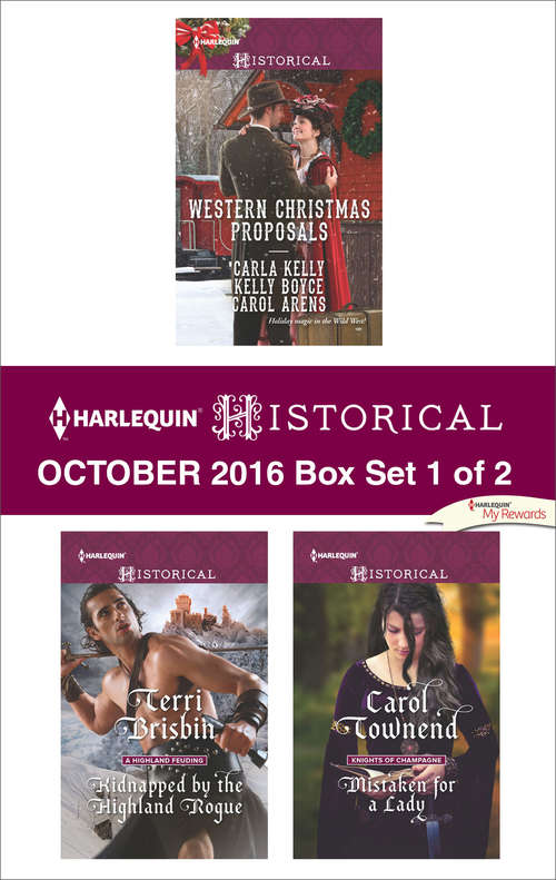 Harlequin Historical October 2016 - Box Set 1 of 2: Western Christmas Proposals\Kidnapped by the Highland Rogue\Mistaken for a Lady