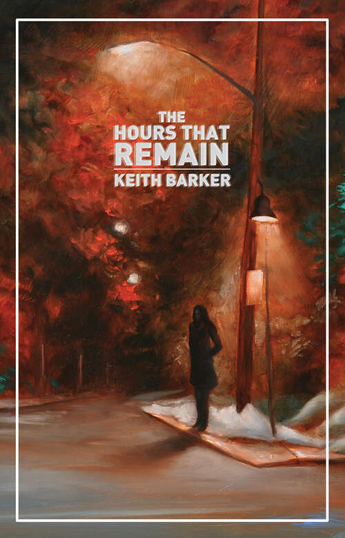 Book cover of The Hours That Remain (epub)