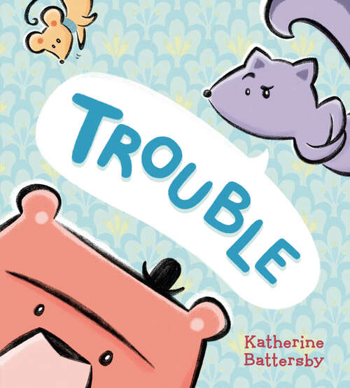 Book cover of Trouble