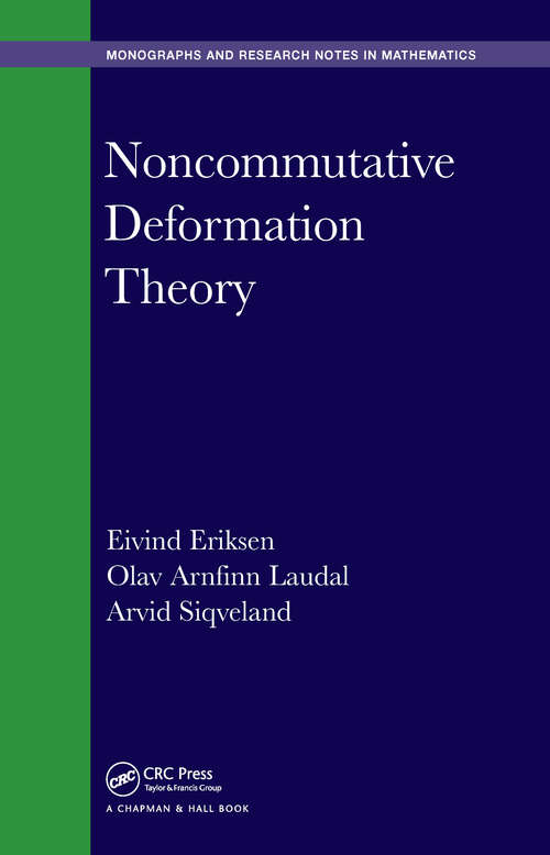 Noncommutative Deformation Theory (Chapman & Hall/CRC Monographs and Research Notes in Mathematics)