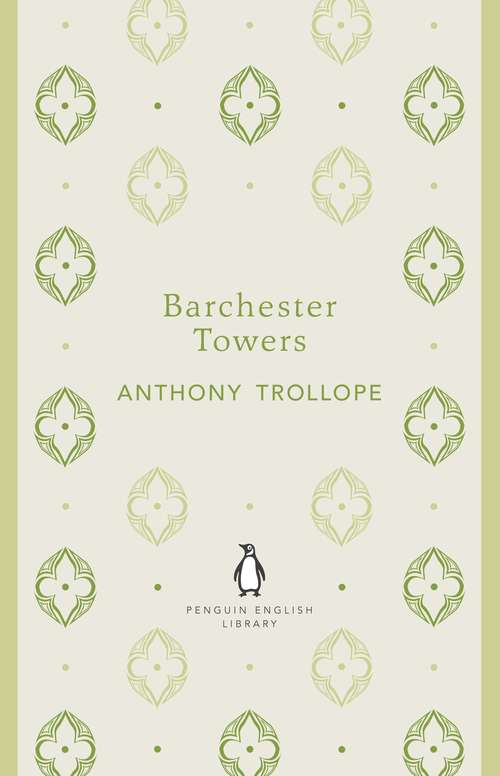 Book cover of Barchester Towers (The Penguin English Library)