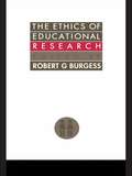 The Ethics Of Educational Research (Social Research And Educational Studies #Vol. 8)