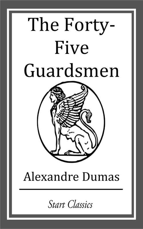 The Forty-Five Guardsmen