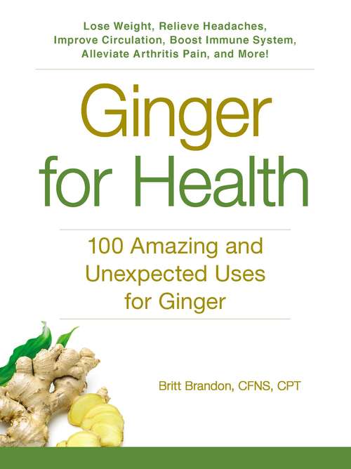 Ginger For Health