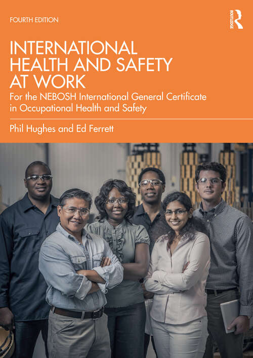Book cover of International Health and Safety at Work: for the NEBOSH International General Certificate in Occupational Health and Safety (4)