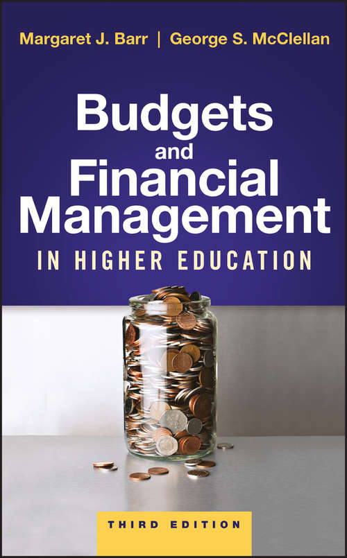 Budgets and Financial Management in Higher Education (Jossey-bass Academic Administrator's Guides)