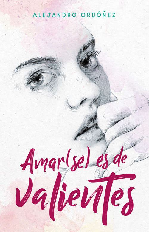 Book cover of Amar(se) es de valientes
