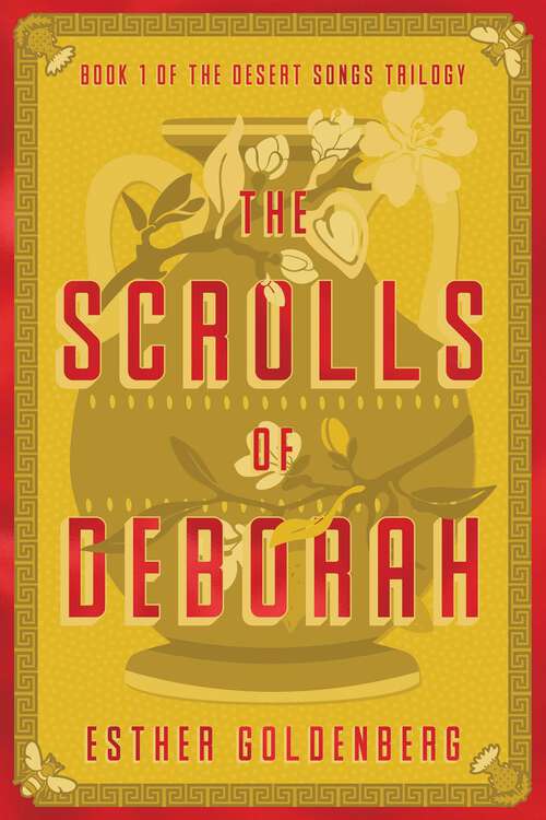 Book cover of The Scrolls of Deborah (Desert Songs Trilogy Ser.)