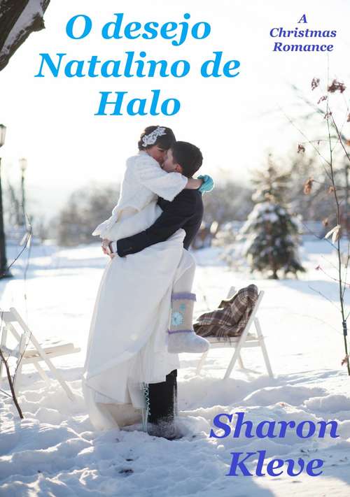 O desejo Natalino de Halo