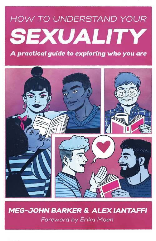 How to Understand Your Sexuality: A Practical Guide for Exploring Who You Are