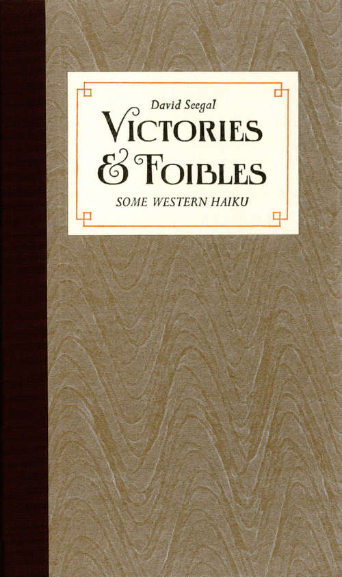 Book cover of Victories & Foibles: Some Western Haiku