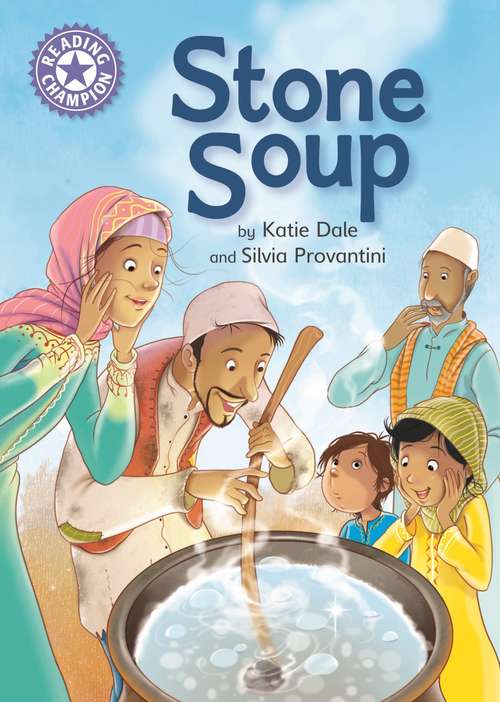 Stone Soup: Independent Reading Purple 8 (Reading Champion #628)