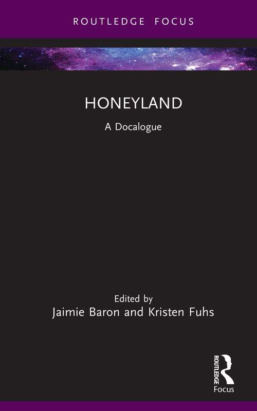 Honeyland: A Docalogue (Docalogue)