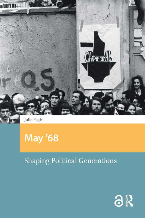 Book cover of May '68: Shaping Political Generations (1) (Protest and Social Movements)