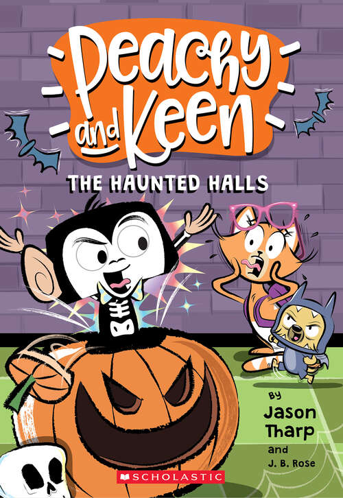 The Haunted Halls (Peachy and Keen #3)