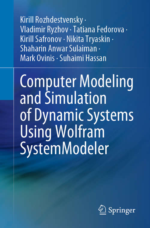 Book cover of Computer Modeling and Simulation of Dynamic Systems Using Wolfram SystemModeler (1st ed. 2020)