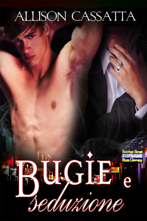Book cover of Bugie e seduzione (Peccato e seduzione)