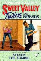 Book cover of Steven the Zombie (Sweet Valley Twins #78)