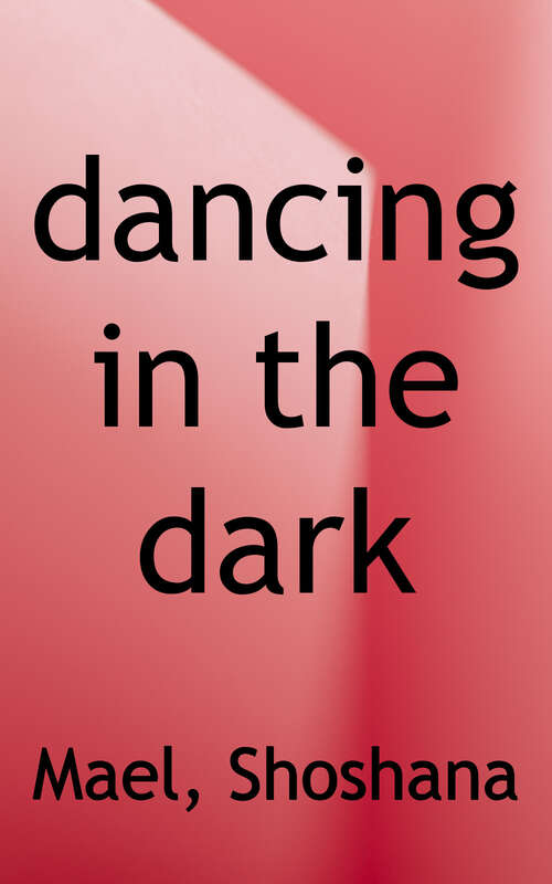 Book cover of Dancing in the Dark