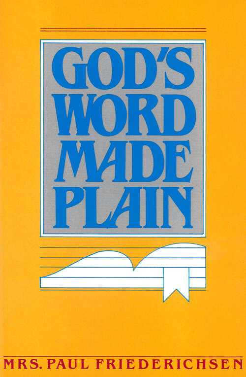 Book cover of God's Word Made Plain (New Edition)