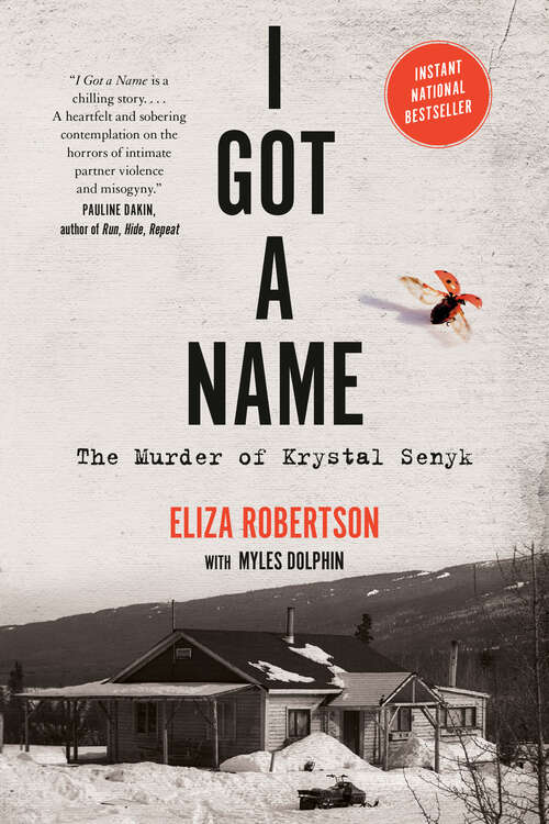 Book cover of I Got a Name: The Murder of Krystal Senyk