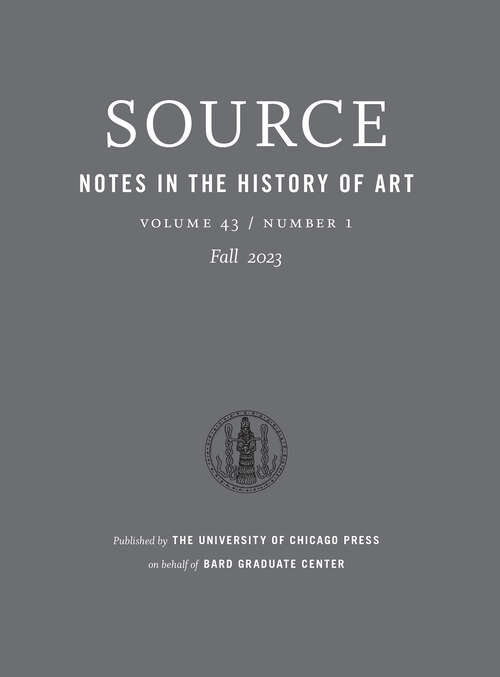 Book cover of Source: Notes in the History of Art, volume 43 number 1 (Fall 2023)