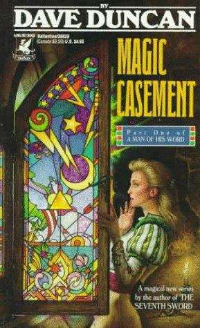 Book cover of Magic Casement (A Man of His Word, Part #1)