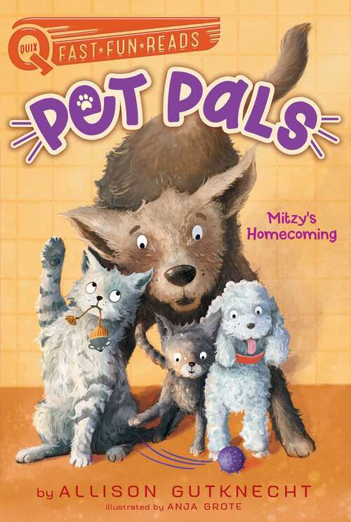 Book cover of Mitzy's Homecoming: Pet Pals 1 (QUIX)