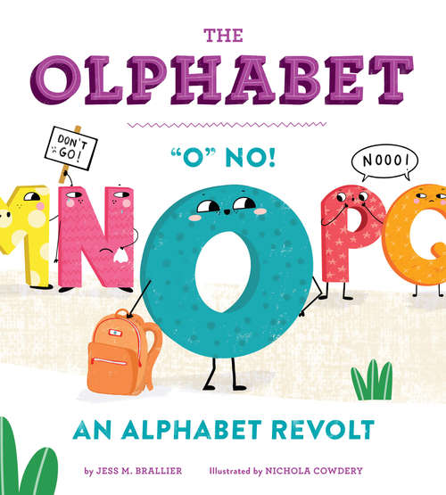 Book cover of The Olphabet: "O" No! An Alphabet Revolt