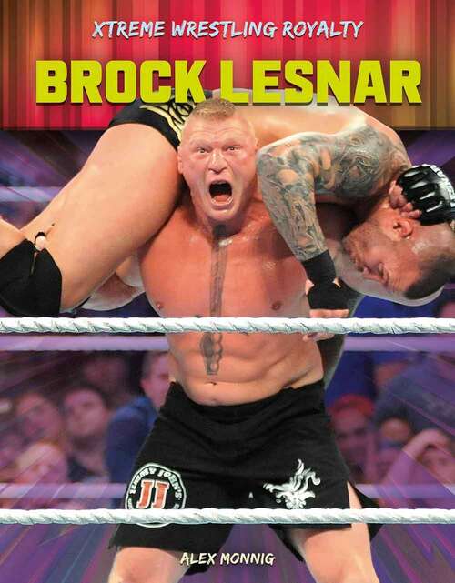 Book cover of Brock Lesnar (Xtreme Wrestling Royalty)