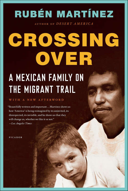 Book cover of Crossing Over: A Mexican Family on the Migrant Trail