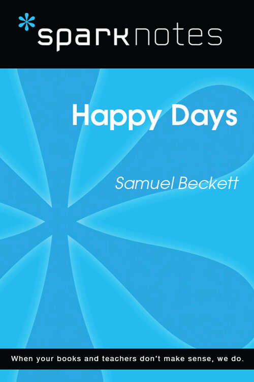 Book cover of Happy Days (SparkNotes Literature Guide Series)