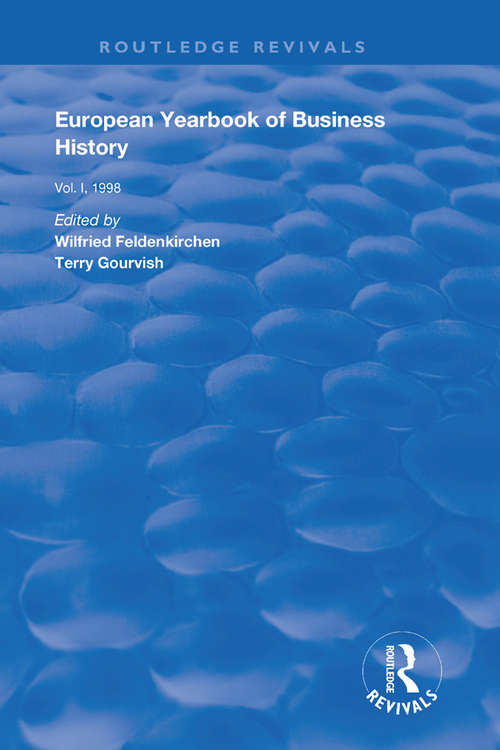 Book cover of European Yearbook of Business History: Volume 1 (Routledge Revivals #1)