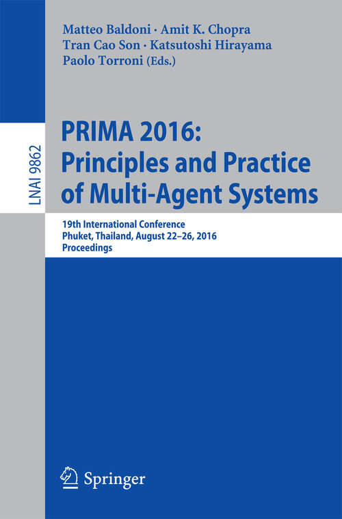 PRIMA 2016: Princiles and Practice of Multi-Agent Systems