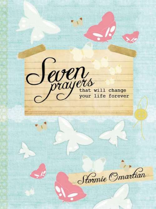 Book cover of Seven Prayers That Will Change Your Life Forever
