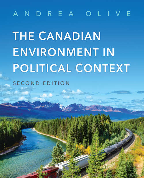 Book cover of The Canadian Environment in Political Context, Second Edition (2nd Edition)
