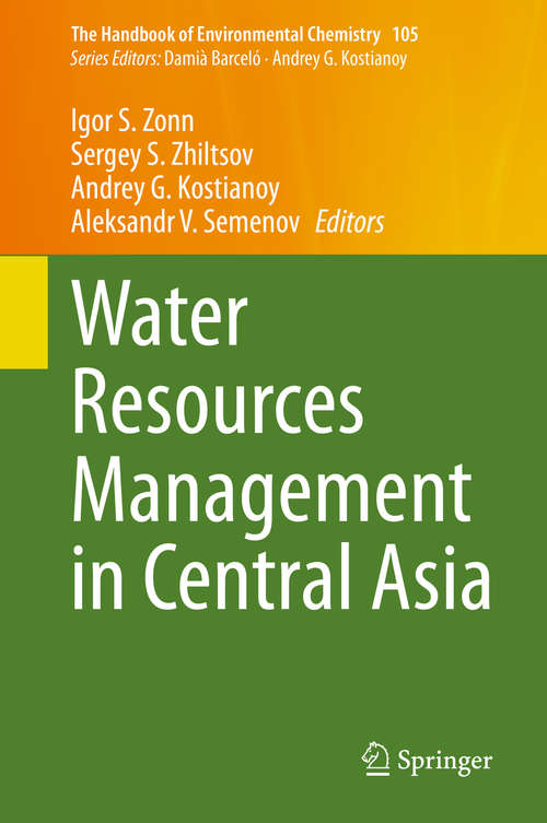 Water Resources Management in Central Asia (The Handbook of Environmental Chemistry #105)